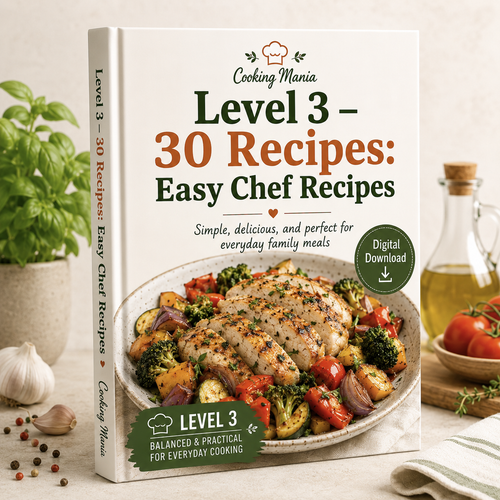 Cooking Mania Level 3 – 30 Family Favourites